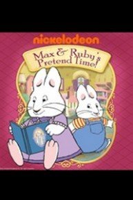 Max & Ruby's Pretend Time!