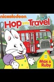Max & Ruby: Hop Into Travel! poster