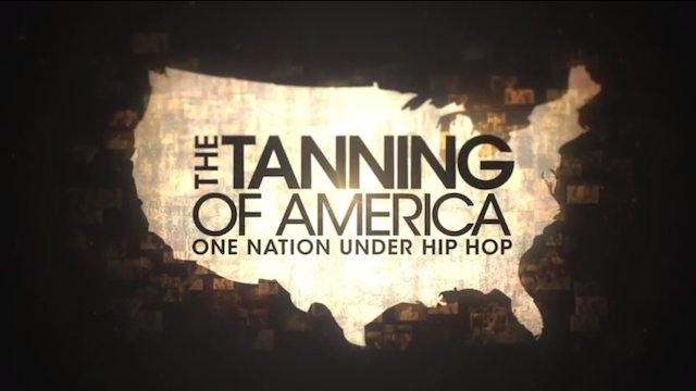Watch The Tanning of America Online