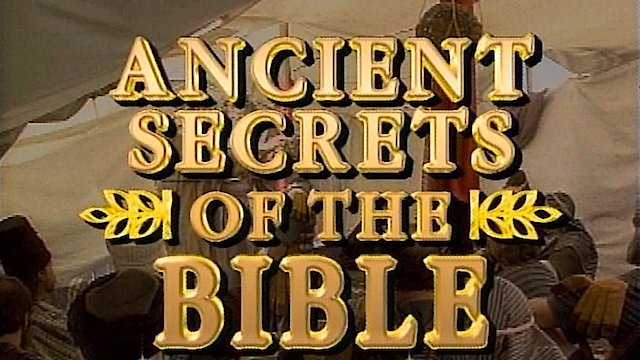 Watch Ancient Secrets of the Bible Online