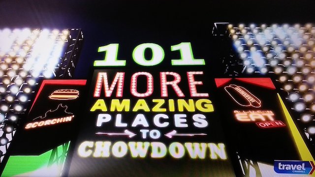Watch 101 More Amazing Places to Chowdown Online
