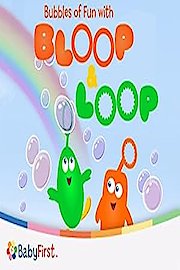 Bubbles Of Fun With Bloop And Loop poster