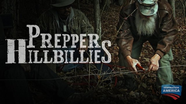 Prepper Hillbillies - Where To Watch TV Show