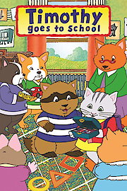Timothy Goes to School