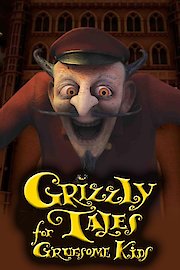 Grizzly Tales For Gruesome Kids