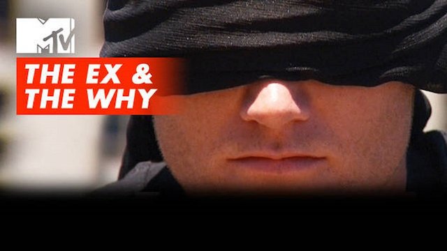 Watch The Ex and The Why Online