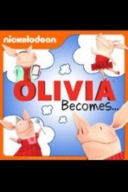 Olivia Becomes...