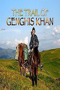 The Trail of Genghis Khan