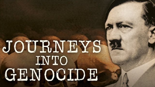 Watch Journeys into Genocide Online