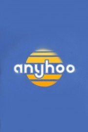 Anyhoo poster