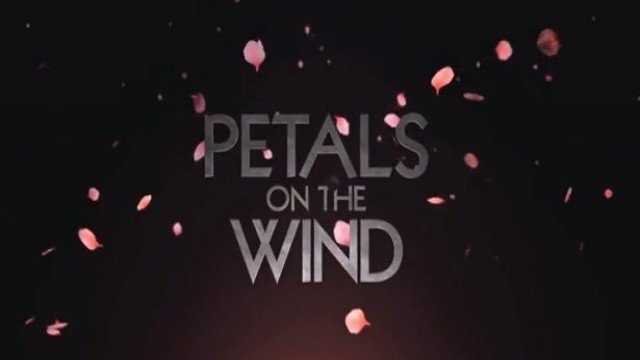Watch Petals On the Wind Online