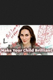 Make Your Child Brilliant poster