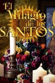 El Milagro de los Santos poster
