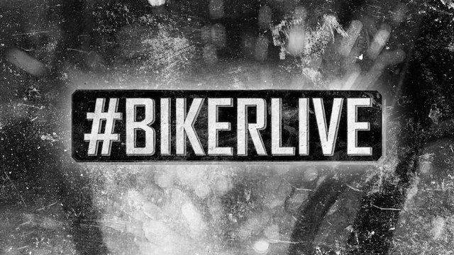Watch #bikerlive Online