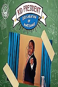 Kid President: Declaration of Awesome