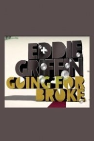 Eddie Griffin: Going For Broke