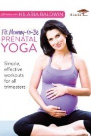 @ Home with Hilaria Baldwin: Fit Mommy-to-Be Prenatal Yoga poster