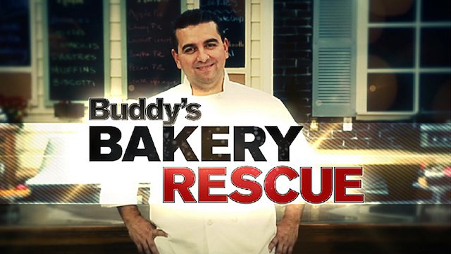 Watch Buddy's Bakery Rescue Online