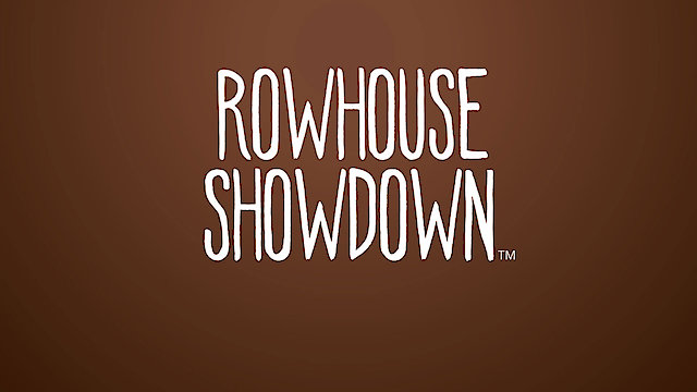 Watch Rowhouse Showdown Online
