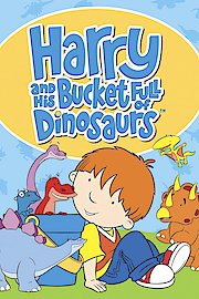 Harry and His Bucket Full of Dinosaurs poster