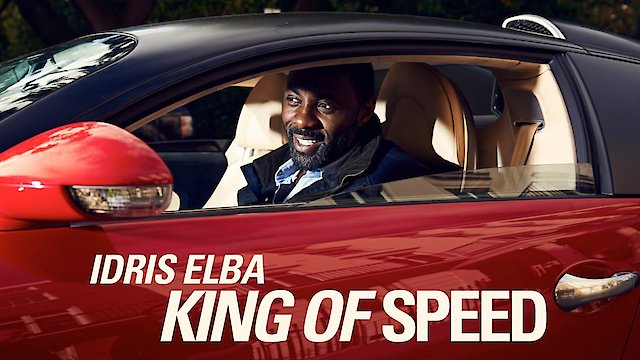 Watch Idris Elba King of Speed Online