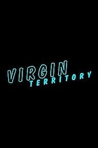 Virgin Territory