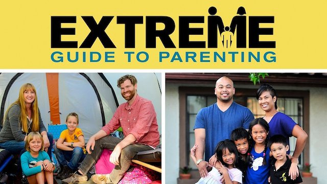 Watch Extreme Guide to Parenting Online