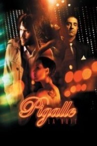 Pigalle: La Nuit