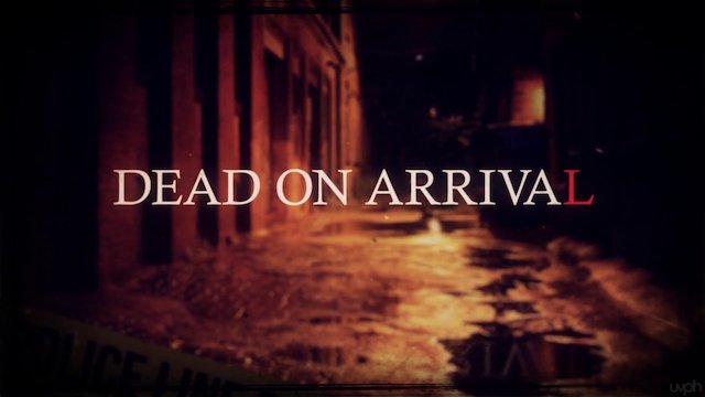 Watch Dead on Arrival Online