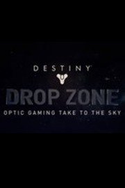 Destiny Drop Zone poster