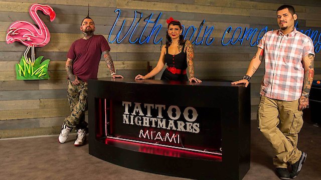 Watch Tattoo Nightmares Miami Online