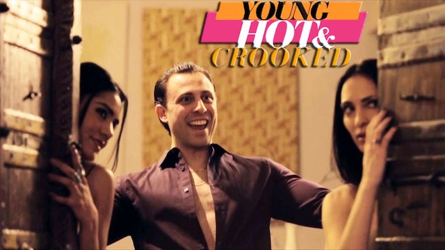 Watch Young, Hot & Crooked Online