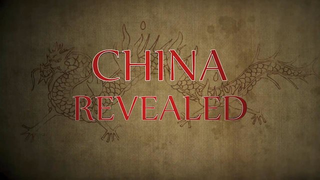 Watch China Revealed Online