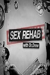 Sex Rehab with Dr. Drew