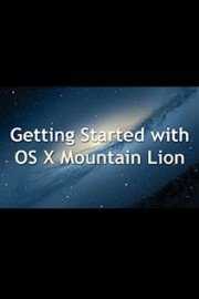 Getting Started with OS X Mountain Lion (Institutional Use) poster