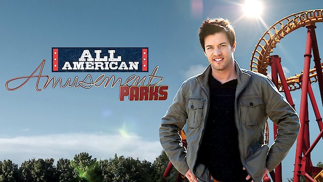 Watch All American Amusement Parks Online