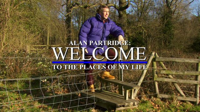 Watch Alan Partridge: Welcome To The Places Of My Life Online