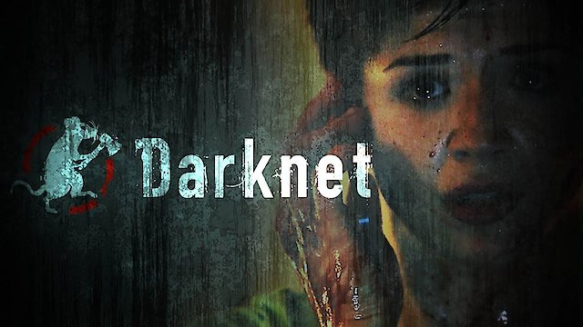Watch Darknet Online