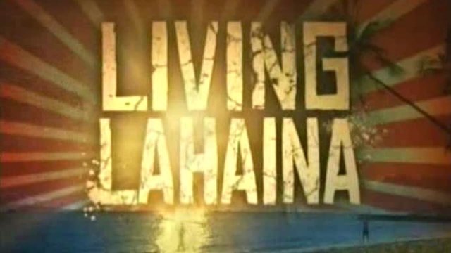 Watch Living Lahaina Online