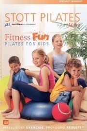 Stott Pilates: Fitness Fun - Pilates for Kids poster