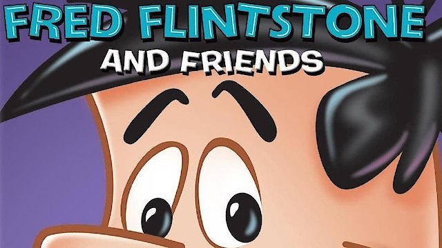 Watch Fred Flintstone and Friends Online