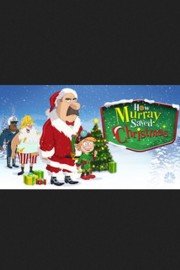How Murray Saved Christmas poster