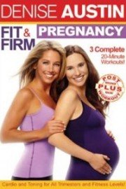 Denise Austin: Fit & Firm Pregnancy poster