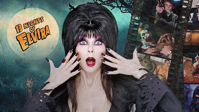 Watch 13 Nights of Elvira Online