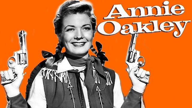 Watch Annie Oakley: Fan Favorites Online