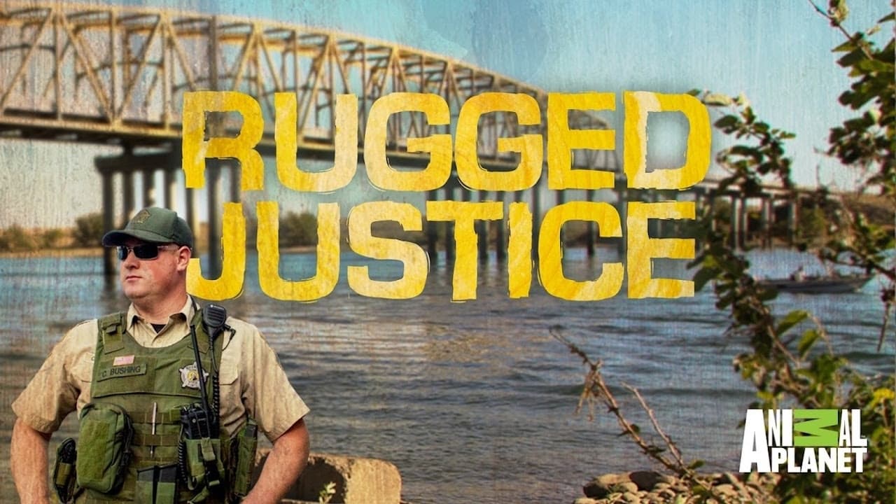 Watch Rugged Justice Online