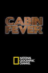 Cabin Fever