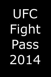 UFC Fight Pass, 2014 poster
