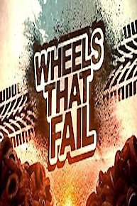 Wheels That Fail