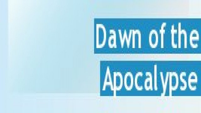 Watch Dawn of the Apocalypse Online